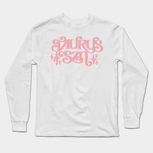 Taurus Szn - Taurus Season Long Sleeve T-Shirt